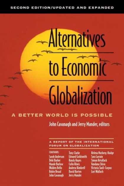Economics Books - Alternatives to Economic Globalization: A Better World Is Possible