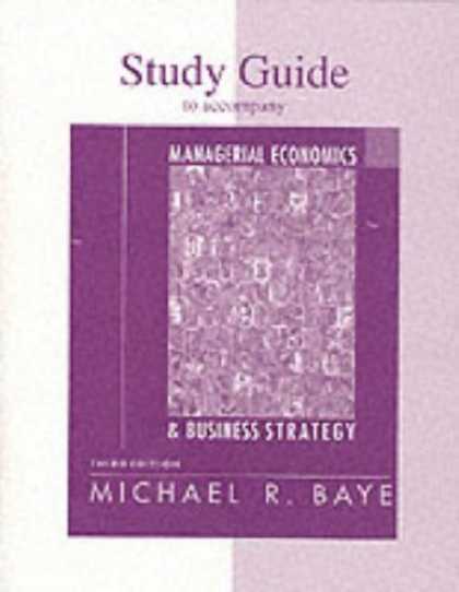 Economics Books - Study Guide for use with Managerial Economics and Business Strategy