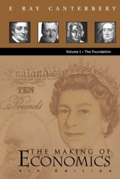Economics Books - The Making of Economics: The Foundation