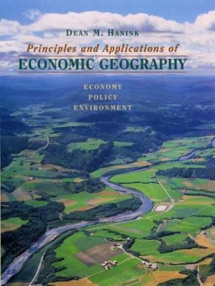 Economics Books - Principles and Applications of Economic Geography: Economy, Policy, Environment