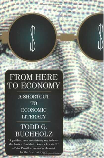 Economics Books - From Here to Economy: A Shortcut to Economic Literacy