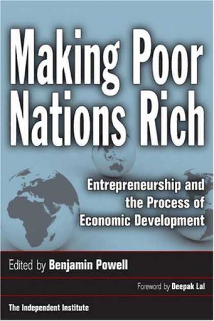 Economics Books - Making Poor Nations Rich: Entrepreneurship and the Process of Economic Developme