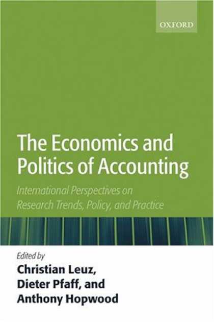 Economics Books - The Economics and Politics of Accounting: International Perspectives on Research