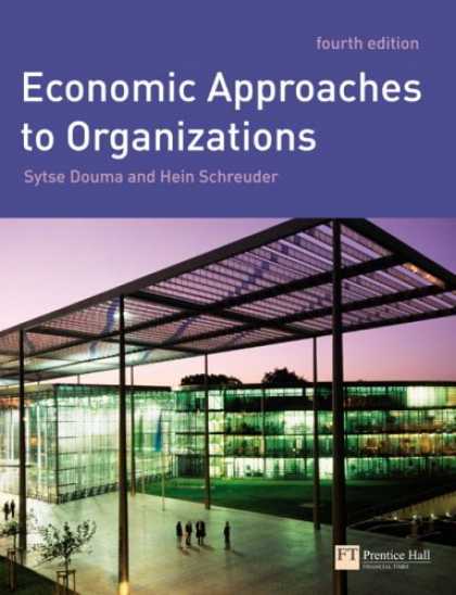 Economics Books - Economic Approaches to Organisations (4th Edition) (Financial Times)