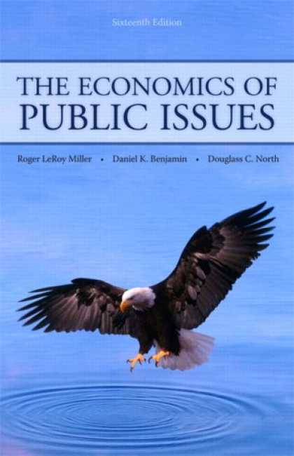 Economics Books - Economics of Public Issues, The (16th Edition)