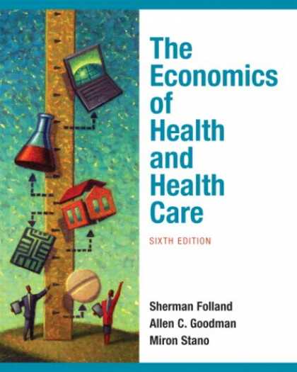 Economics Books - Economics of Health and Health Care, The (6th Edition)