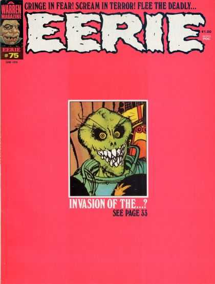 Eerie 75 - Cringe In Fear - Scream In Trror - Flee The Deadly - Warren Magazine - Invasion Of The