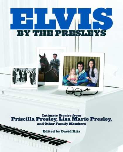 Elvis Presley Books - Elvis by the Presleys
