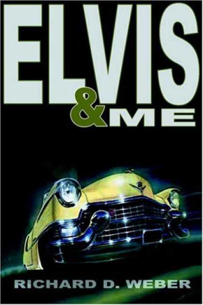 Elvis Presley Books - ELVIS AND ME: A MYSTERY THRILLER FEATURING ELVIS PRESLEY