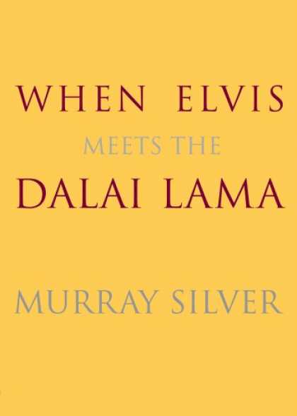 Elvis Presley Books - When Elvis Meets the Dalai Lama