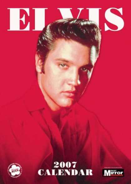 Elvis Presley Books - Elvis Presley 2007 (Calendar)