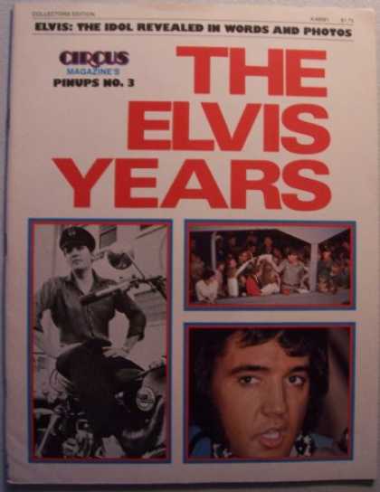 Elvis Presley Books - Circus Magazine's Pinups No. 3, The ELVIS Years [Elvis Presley] (the idol reveal