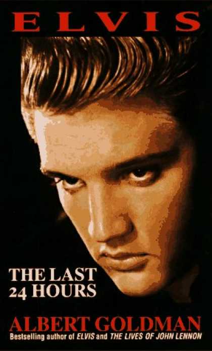 Elvis Presley Books - Elvis: The Last 24 Hours