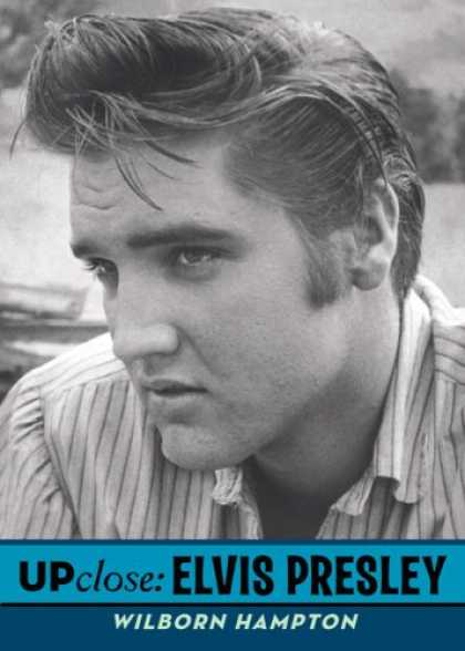 Elvis Presley Books - Up Close: Elvis Presley