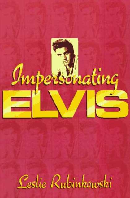 Elvis Presley Books - Impersonating Elvis