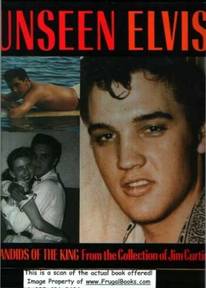 Elvis Presley Books - Unseen Elvis: Candids of the King from the Collection of Jim Curtin