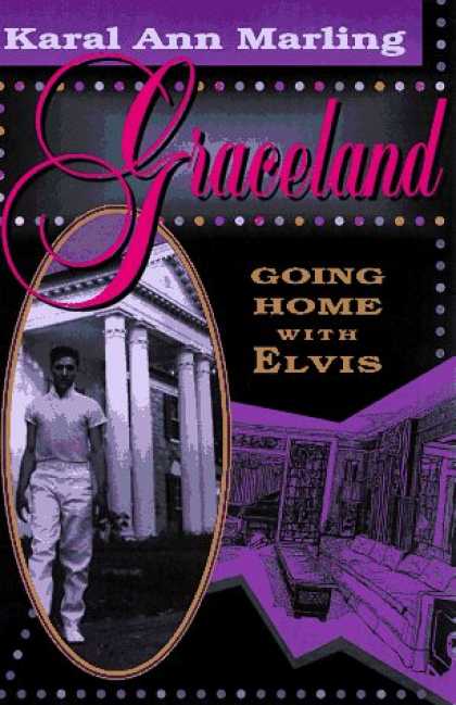 Elvis Presley Books - Graceland: Going Home with Elvis