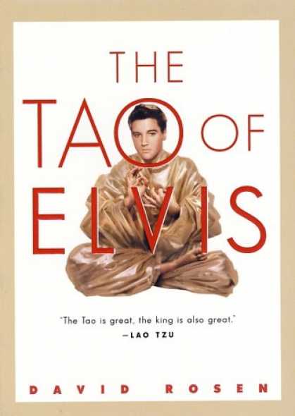 Elvis Presley Books - The Tao of Elvis
