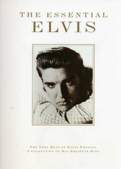 Elvis Presley Books - The Essential Elvis: The Very Best of Elvis Presley : a collection of his greate