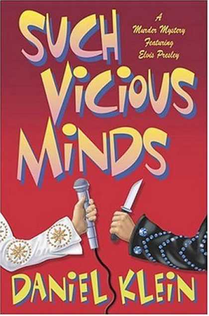 Elvis Presley Books - Such Vicious Minds: A Murder Mystery Featuring Elvis Presley (Elvis Presley Myst