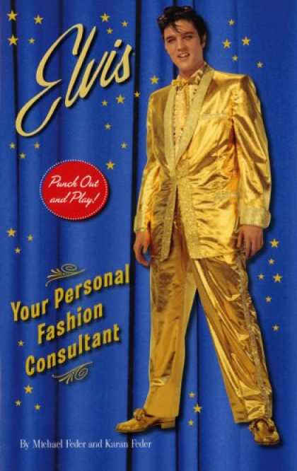 Elvis Presley Books - Elvis: Your Personal Fashion Consultant