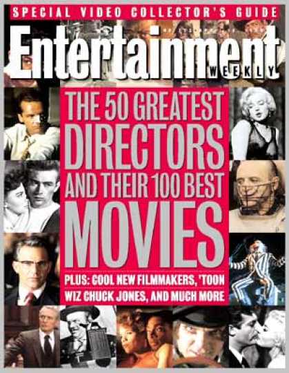 Entertainment Weekly - The 50 Greatest Directors and Their 100 Best Movies