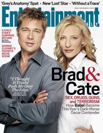 Entertainment Weekly - "babel": Brad and Cate's Dark-horse Oscar Contender