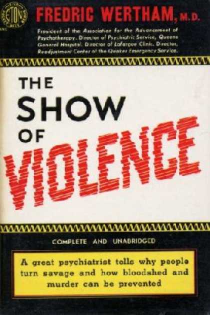 Eton Books - The Show of Violence - Fredric Wertham, M.D.