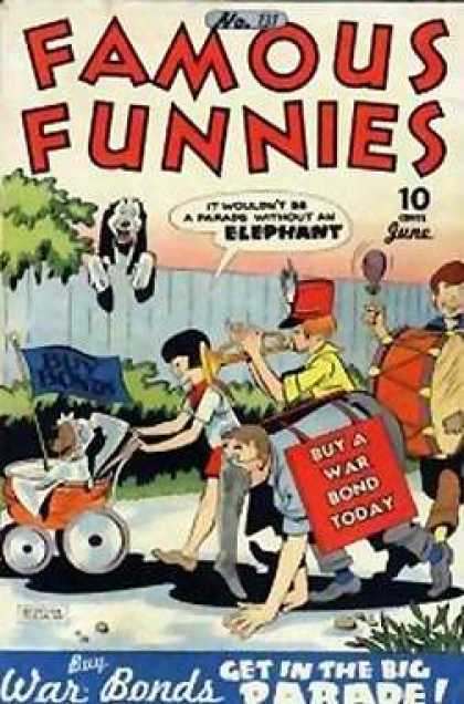 Famous Funnies 131 - Drum - Dog - Buy A War Bond Today - Elephant - Children