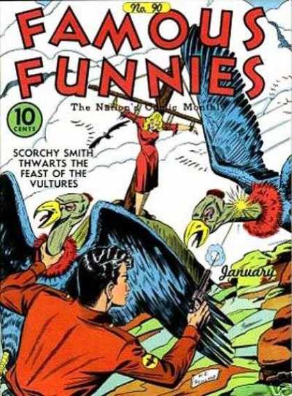 Famous Funnies 90 - Damsels In Distress - Scorchy Smith - Feast Of The Vultures - Vultures