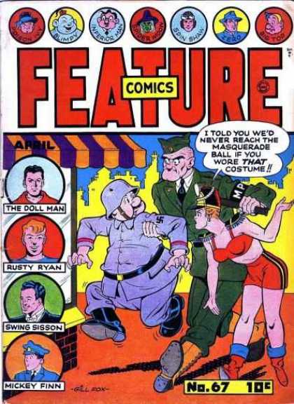 Feature Comics 67 - The Doll Man - Rusty Ryan - Swing Sission - Micky Finn - I Told You Wed Never Reach The Masquerade Ball If You Wore That Costume