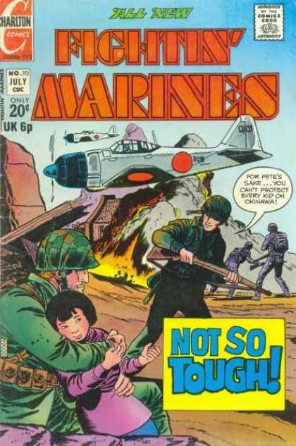 Fightin' Marines 112 - Not So Tough - Okinawa - Airplanes - Explosion - Kid