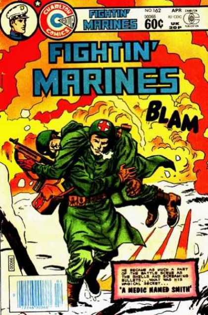 Fightin' Marines 162 - Charlton Comics - No 162 - A Medic Named Smith - Blam - Action Comics