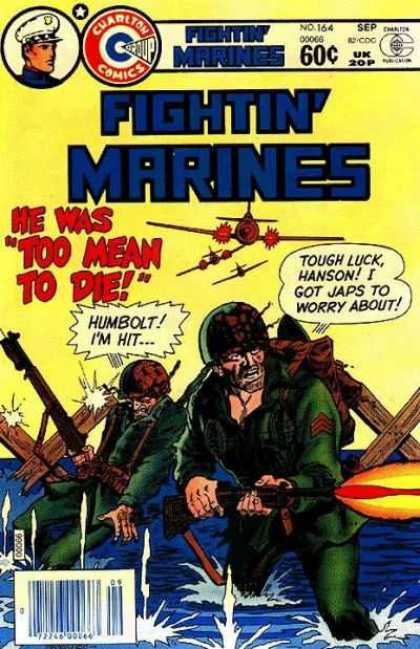 Fightin' Marines 164 - Plane - Soldier - Rifle - Water - He Was Too Mean To Die
