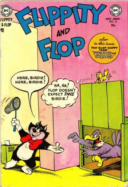Flippity and Flop 12