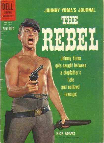 Four Color 1138 - Johnny Yuma - Dell - 10 - The Rebel - Gets Caught Between A Stepfathers Hate And Outlaws Revenge