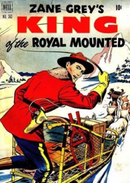 Four Color 363 - Zane Grey - King Of The Royal Mounted - Dell - Rcmp - Dog Sledding