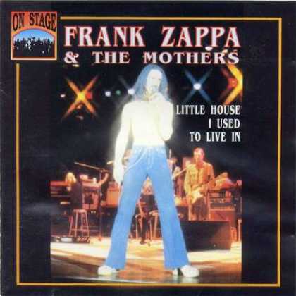 Frank Zappa - Frank Zappa Little House I Used To Live In