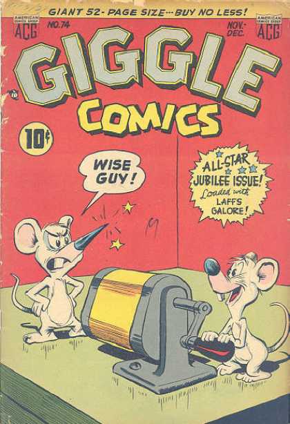 Giggle Comics 74 - Wise Guy - Pencil Sharpener - Mouse - Nose - Stars