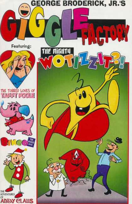 Giggle Factory 1 - Wotizzit - Taffy Poole - Dog - Crying Woman - Andy Claus