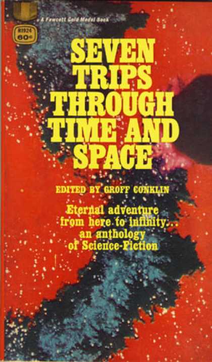 Gold Medal Books - Seven Trips Through Time and Space, - Groff Conklin
