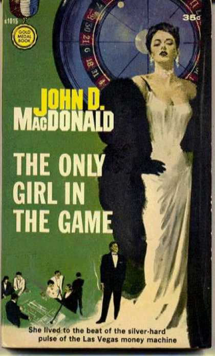 Gold Medal Books - The Only Girl In the Game