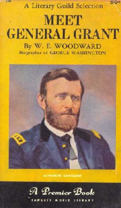 Gold Medal Books - Meet General Grant - W. E. Woodward