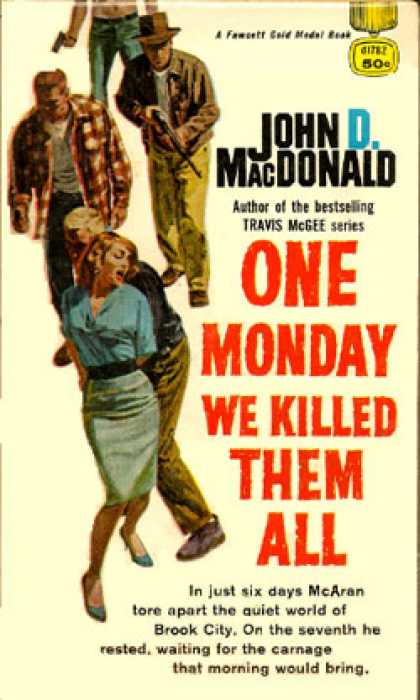 Gold Medal Books - One Monday We Killed Them All