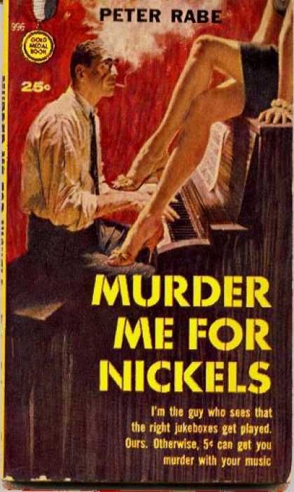 Gold Medal Books - Murder Me for Nickels - Peter Rabe