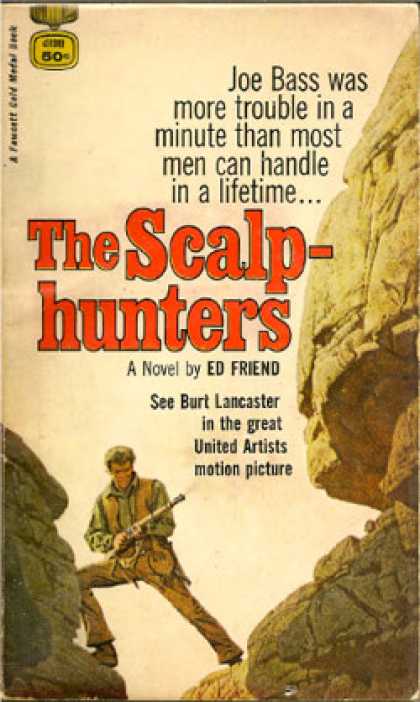 Gold Medal Books - The Scalp-hunters - Ed Friend