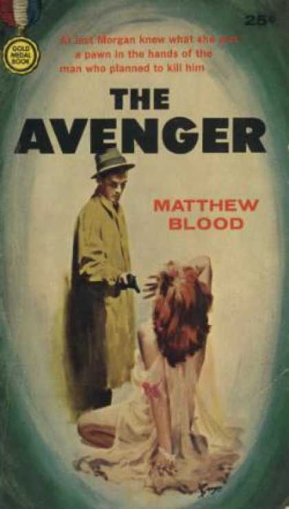 Gold Medal Books - Avenger, the - Blood. Matthew