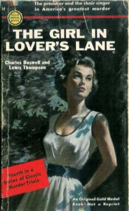 Gold Medal Books - The Girl In Lover's Lane - Charles and Lewis Thompson Boswell