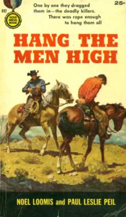 Gold Medal Books - Hang the Men High - Noel and Peil, Paul Leslie Loomis