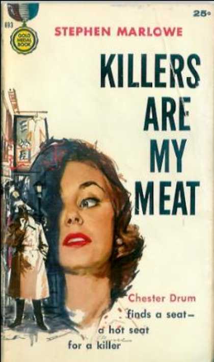 Gold Medal Books - Killers Are My Meat - Stephen Marlowe
